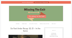 Desktop Screenshot of missingtheexit.com